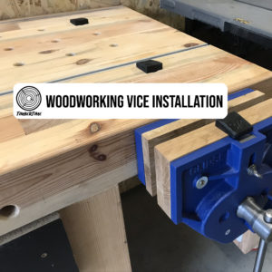 Woodworking Vice Installation